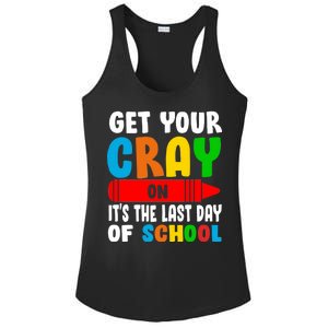 Get Your Crayon It's The Last Day Of School Ladies PosiCharge Competitor Racerback Tank