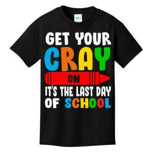 Get Your Crayon It's The Last Day Of School Kids T-Shirt