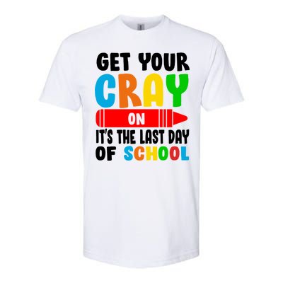 Get Your Crayon It's The Last Day Of School Softstyle® CVC T-Shirt