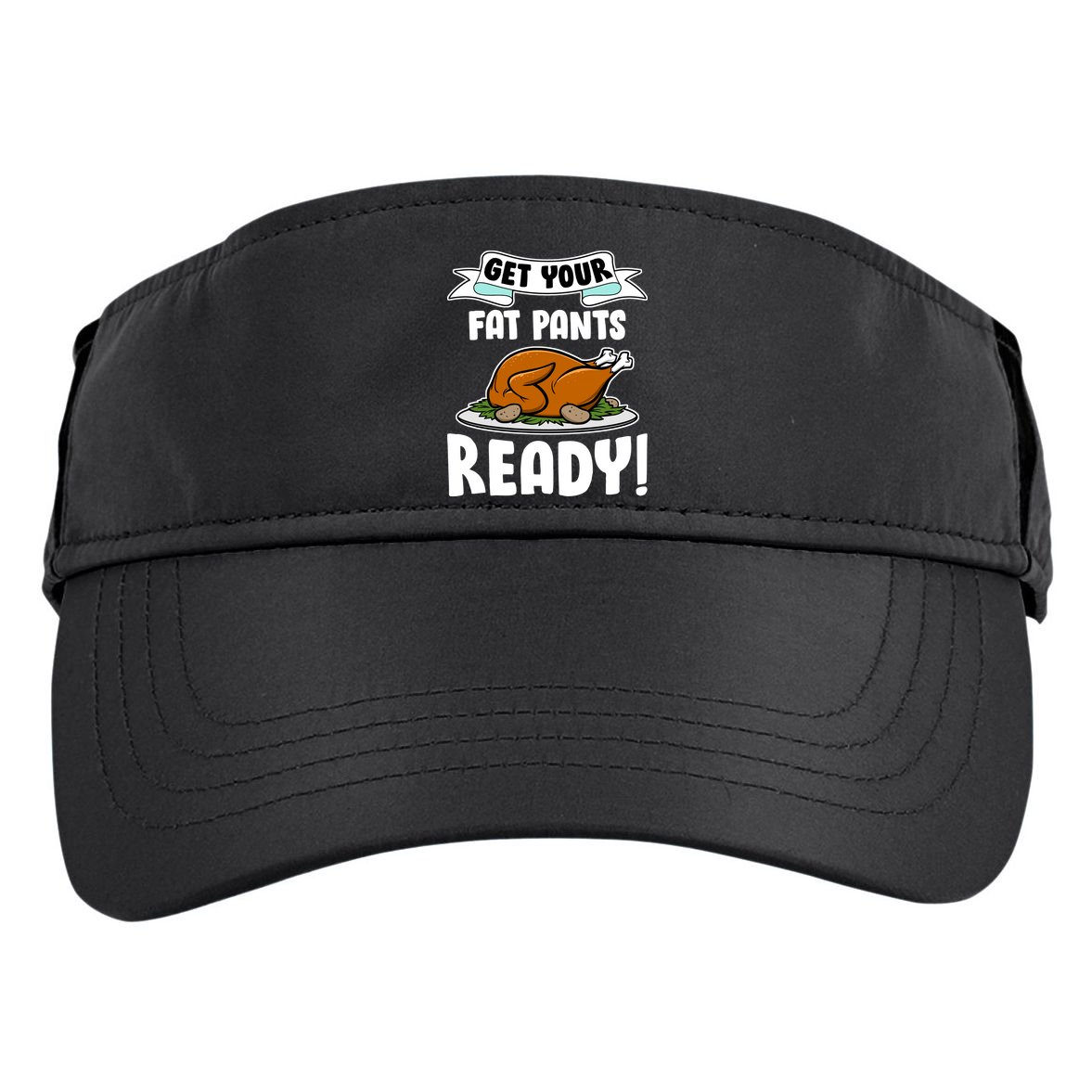 Get Your Fat Pants Ready Adult Drive Performance Visor