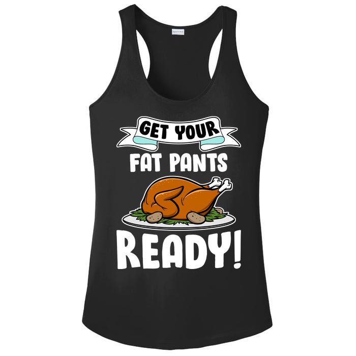 Get Your Fat Pants Ready Ladies PosiCharge Competitor Racerback Tank