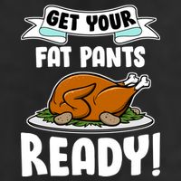 Get Your Fat Pants Ready Golf Towel
