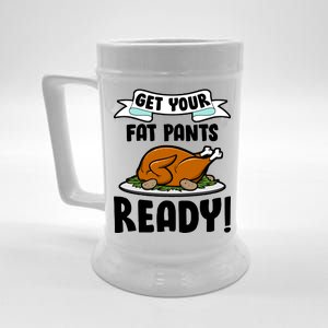 Get Your Fat Pants Ready Beer Stein