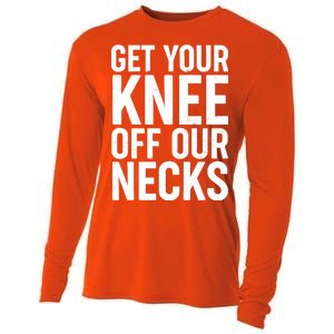 Get Your Knee Off Our Necks Cooling Performance Long Sleeve Crew