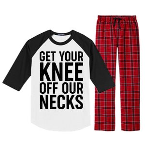 Get Your Knee Off Our Necks Raglan Sleeve Pajama Set