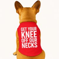 Get Your Knee Off Our Necks Doggie Tank