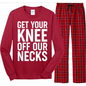 Get Your Knee Off Our Necks Long Sleeve Pajama Set