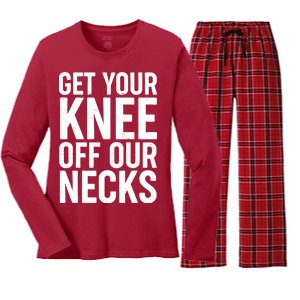 Get Your Knee Off Our Necks Women's Long Sleeve Flannel Pajama Set 