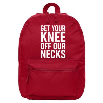 Get Your Knee Off Our Necks 16 in Basic Backpack