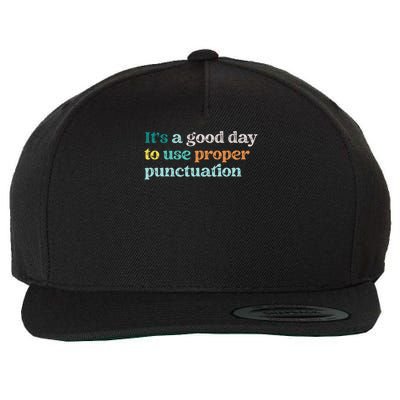 Grammar English Teacher It's A Good Day To Use Punctuation Wool Snapback Cap