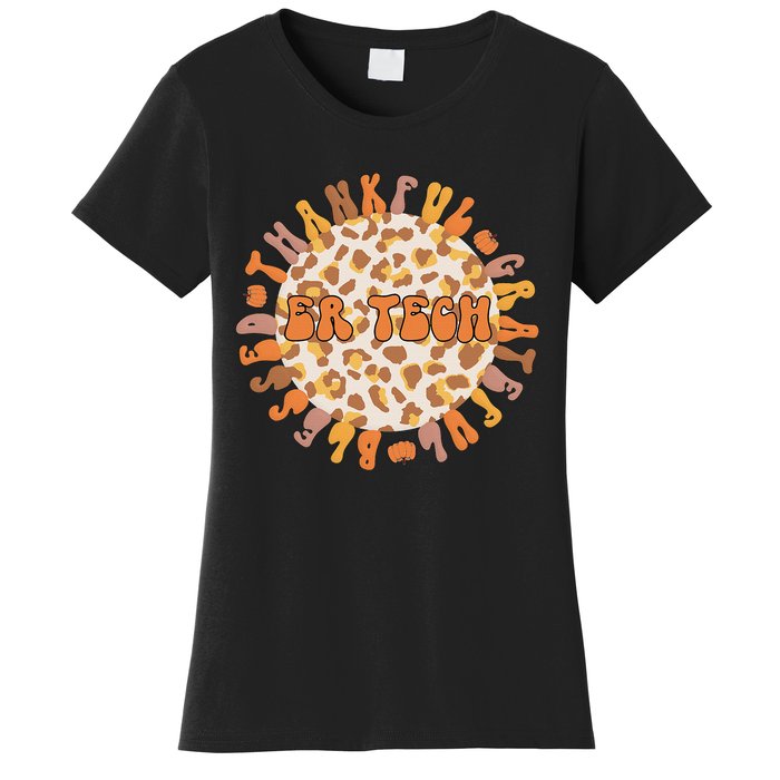 Grateful ER Tech Celebrating Thanksgiving in the Emergency Room Women's T-Shirt