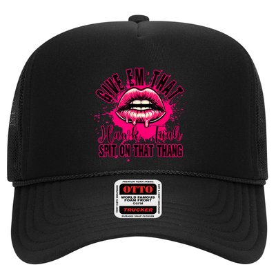 Give Em That Hawk Tuah 24 Spit On That Thang Sexy Trucker Hat