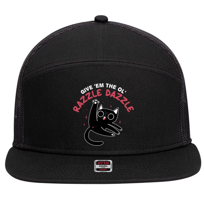 Give Em The Ol Razzle Dazzle Cat Funny 7 Panel Mesh Trucker Snapback Hat