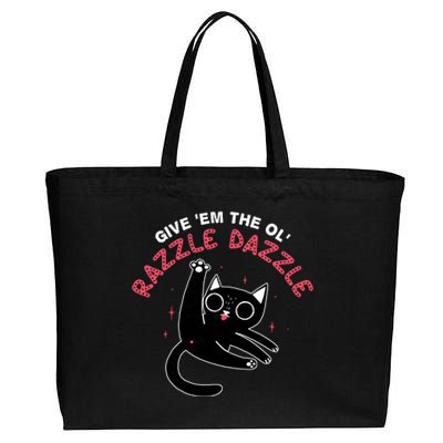 Give Em The Ol Razzle Dazzle Cat Funny Cotton Canvas Jumbo Tote