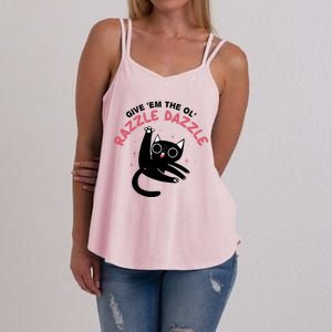 Give Em The Ol Razzle Dazzle Cat Funny Women's Strappy Tank