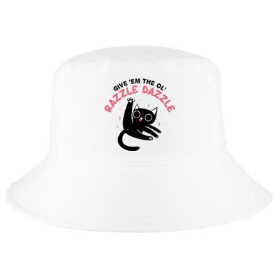 Give Em The Ol Razzle Dazzle Cat Funny Cool Comfort Performance Bucket Hat