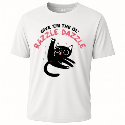 Give Em The Ol Razzle Dazzle Cat Funny Performance Shirt