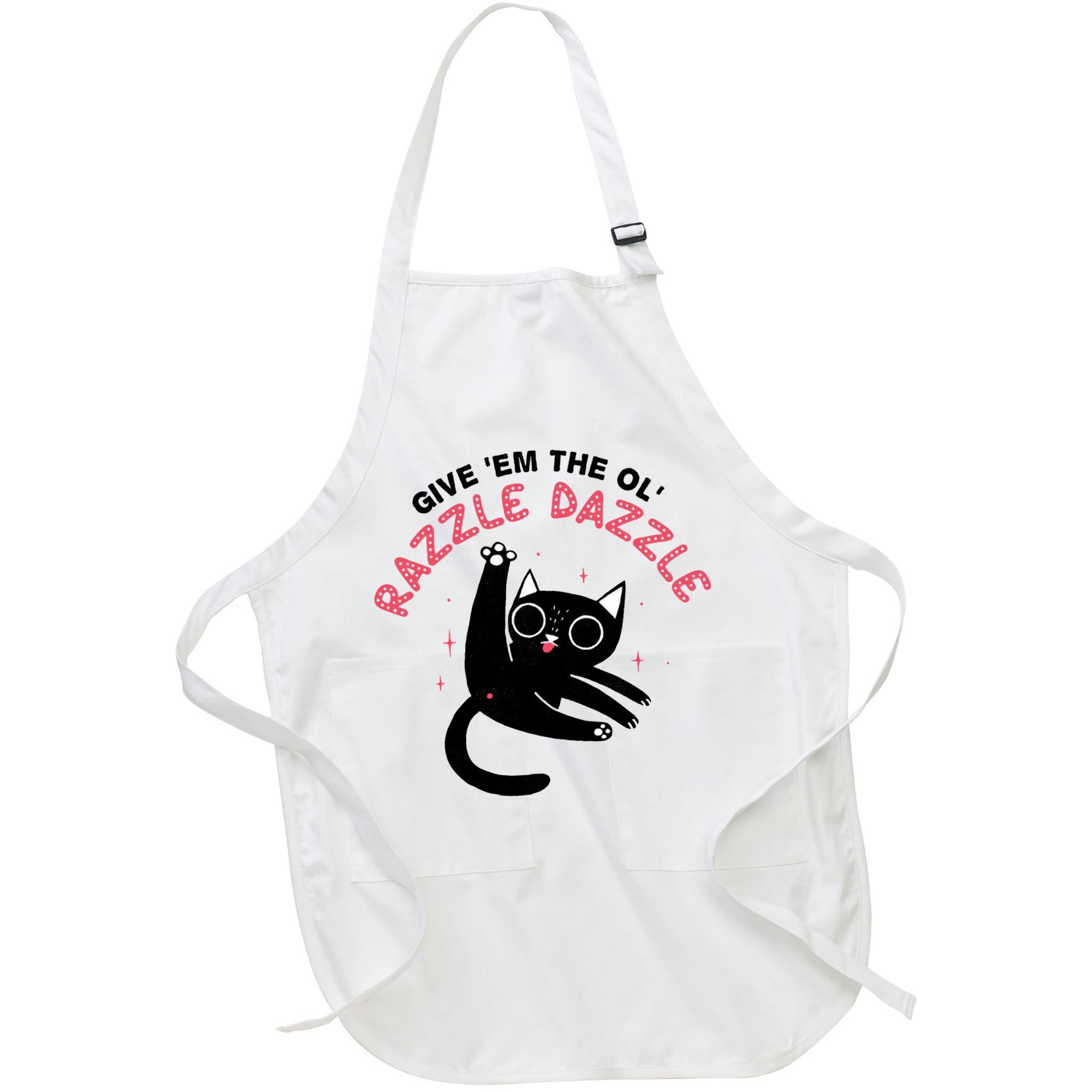 Give Em The Ol Razzle Dazzle Cat Funny Apron
