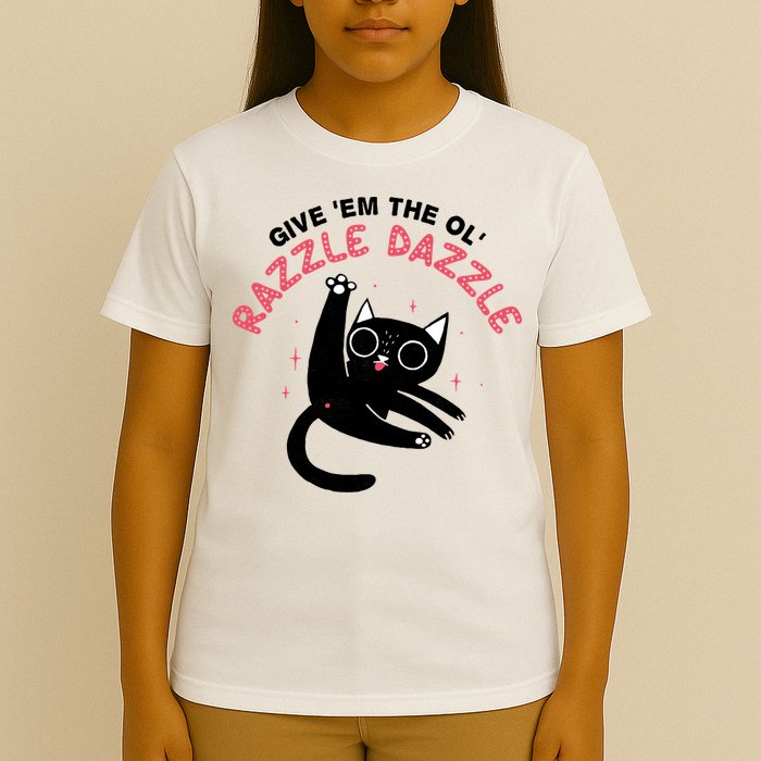 Give Em The Ol Razzle Dazzle Cat Funny T-Shirt