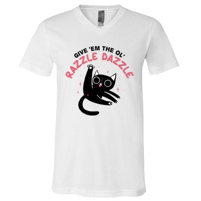 Give Em The Ol Razzle Dazzle Cat Funny V-Neck T-Shirt