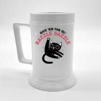 Give Em The Ol Razzle Dazzle Cat Funny Beer Stein