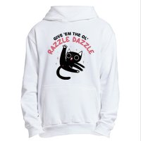 Give Em The Ol Razzle Dazzle Cat Funny Urban Pullover Hoodie