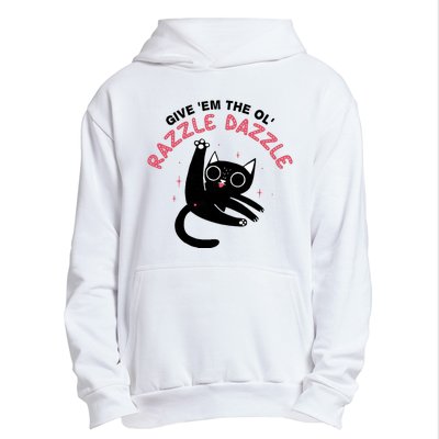 Give Em The Ol Razzle Dazzle Cat Funny Urban Pullover Hoodie