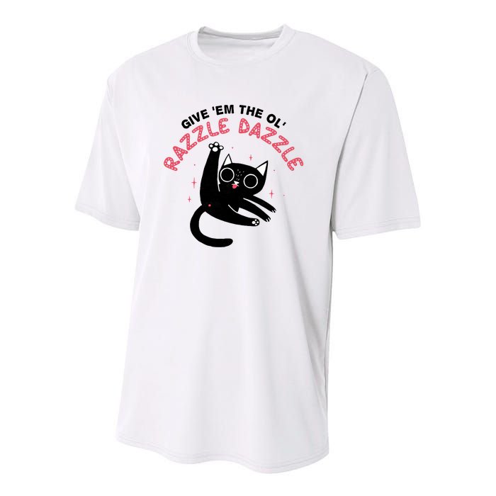 Give Em The Ol Razzle Dazzle Cat Funny Youth Performance Sprint T-Shirt