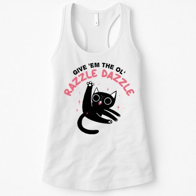 Give Em The Ol Razzle Dazzle Cat Funny Womens Tank Top