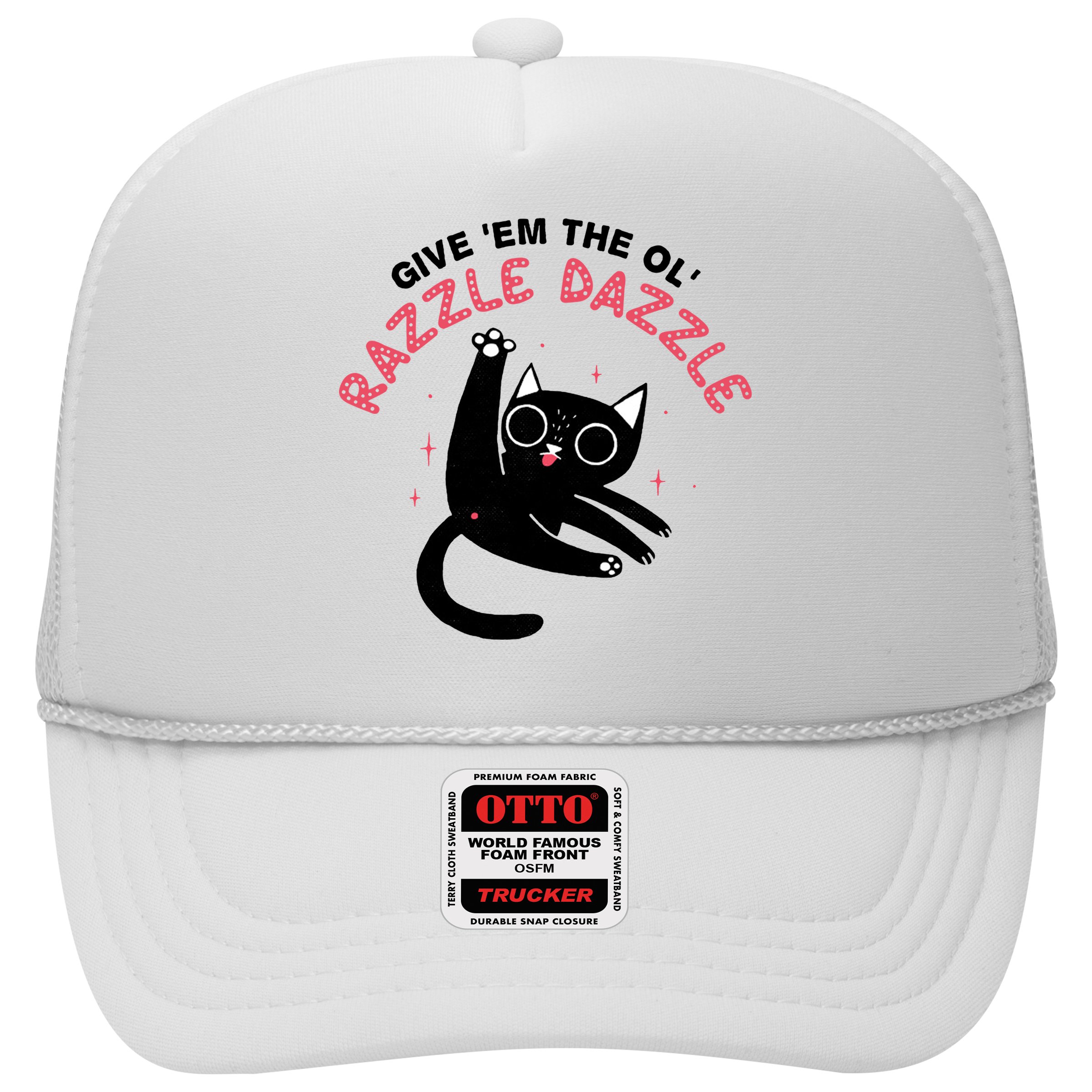 Give Em The Ol Razzle Dazzle Cat Funny Hat