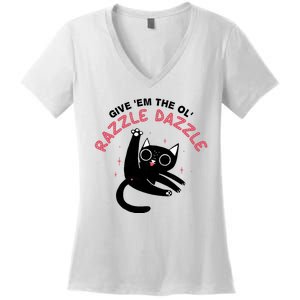 Give Em The Ol Razzle Dazzle Cat Funny Women's V-Neck T-Shirt