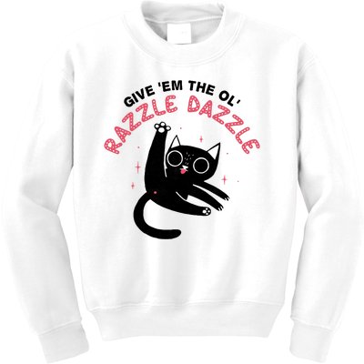 Give Em The Ol Razzle Dazzle Cat Funny Kids Sweatshirt