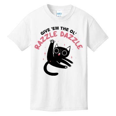 Give Em The Ol Razzle Dazzle Cat Funny Kids T-Shirt