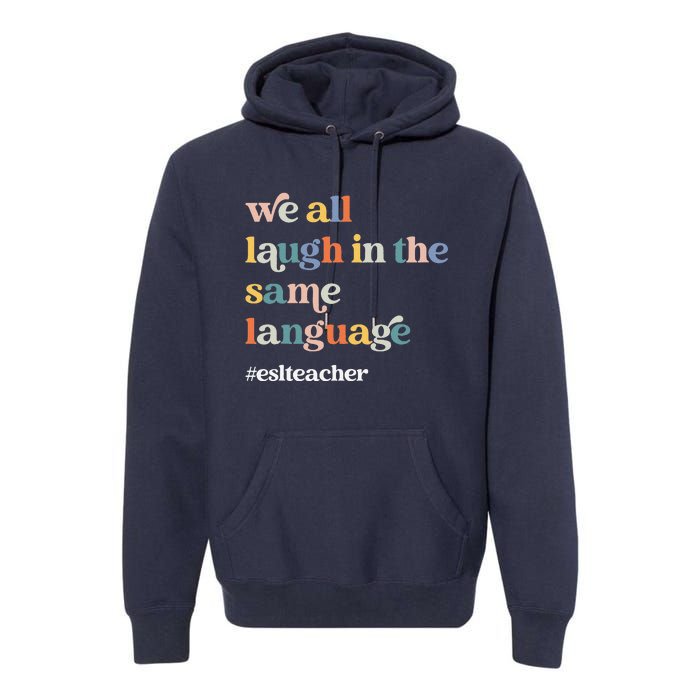 Groovy Esl Teacher Esol Student Back To School First Day Premium Hoodie