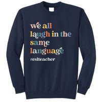 Groovy Esl Teacher Esol Student Back To School First Day Tall Sweatshirt