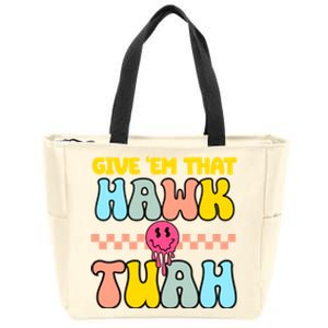 Give Em That Hawk Tuah Spit On That Thing Zip Tote Bag