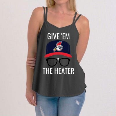 Give Em The Heater - Funny Cleveland Baseball Women's Strappy Tank