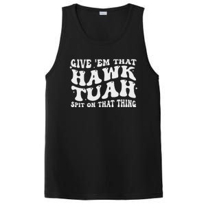 Give Em That Hawk Tuah Spit On That Thing PosiCharge Competitor Tank