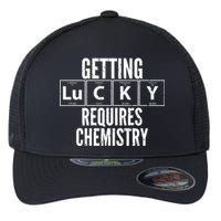 Getting Lucky Requires Chemistry Flexfit Unipanel Trucker Cap