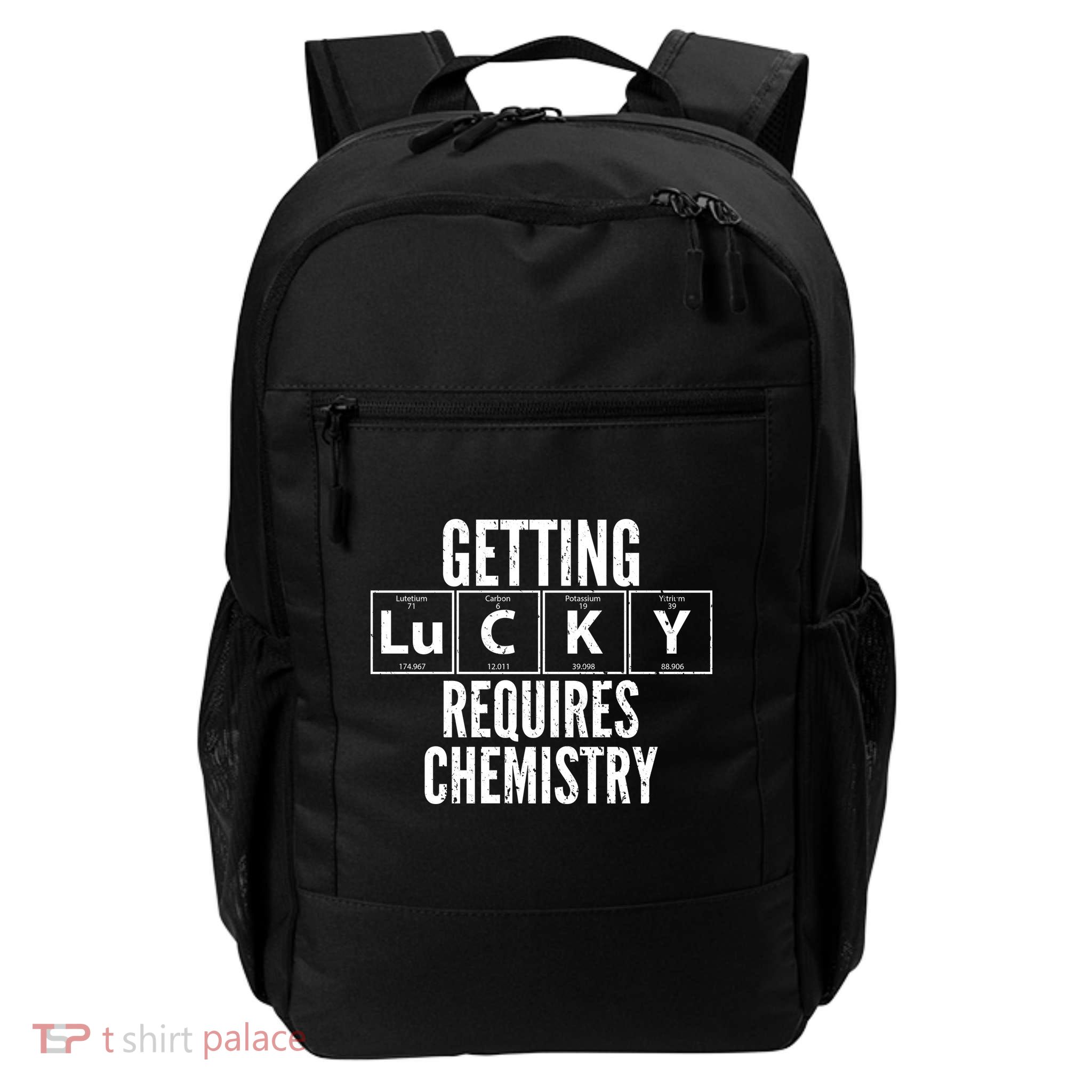 Getting Lucky Requires Chemistry Backpack