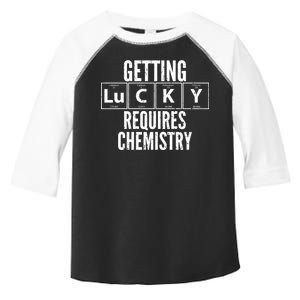 Getting Lucky Requires Chemistry Toddler Fine Jersey T-Shirt