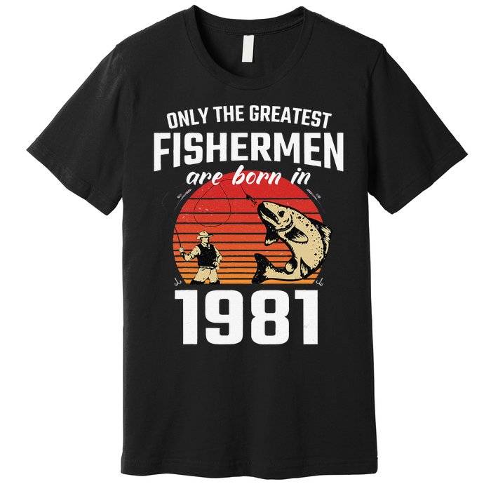 Gift For 41 Year Old Fishing Fisherman 1981 41th Birthday Premium T-Shirt