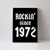 Gift For 50 Year Old Birthday Vintage 1972 Canvas