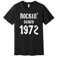 Gift For 50 Year Old Birthday Vintage 1972 Premium T-Shirt