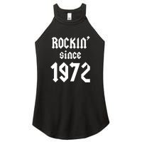 Gift For 50 Year Old Birthday Vintage 1972 Women's Perfect Tri Rocker Tank