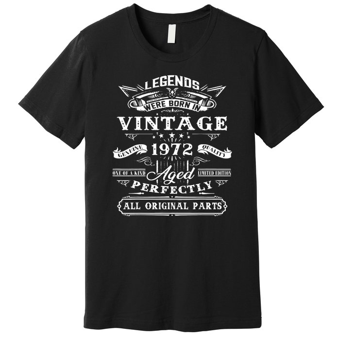 Gift For 50 Year Old Birthday Vintage 1972 Premium T-Shirt