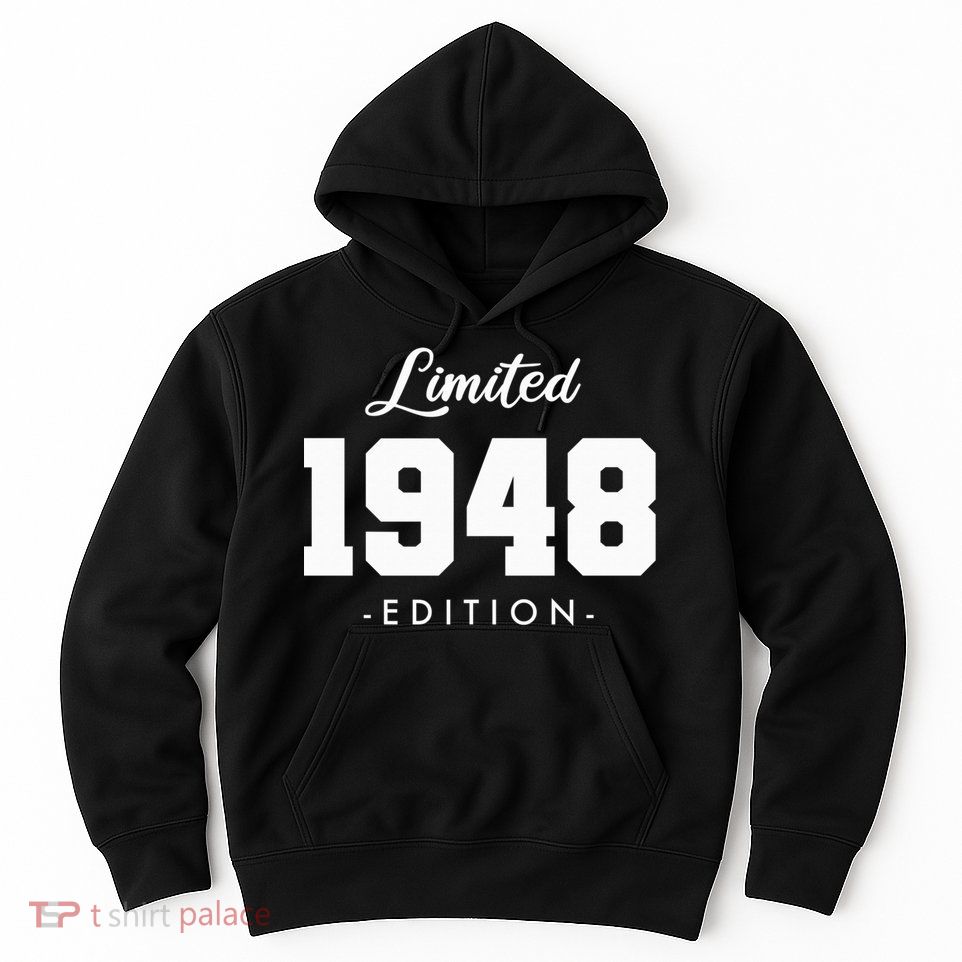 Gift for 75 Year Old 1948 Limited Edition 75th Birthday Hoodie