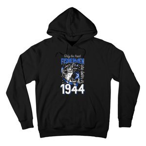 Gift For 76 Years Old Fishing Fisherman 1944 76th Birthday Hoodie