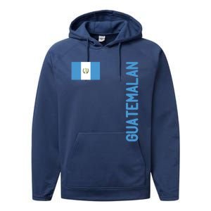 Guatemalan Flag And Guatemala Roots Cool Gift Performance Fleece Hoodie