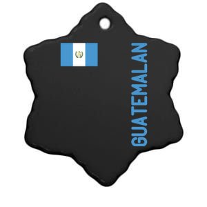 Guatemalan Flag And Guatemala Roots Gift Ceramic Star Ornament